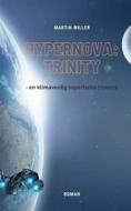 Ebook Hypernova Trinity di Martin Willer edito da Books on Demand