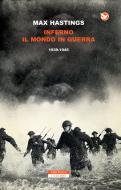 Ebook Inferno. Il mondo in guerra 1939-1945 di Max Hastings edito da Neri Pozza