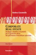 Ebook Corporate real estate di Andrea Ciaramella edito da Franco Angeli Edizioni