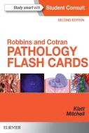 Ebook Robbins and Cotran Pathology Flash Cards E-Book di Richard N Mitchell, Edward C. Klatt edito da Elsevier