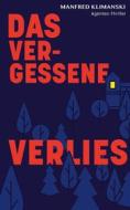 Ebook Das vergessene Verlies di Manfred Klimanski edito da Books on Demand