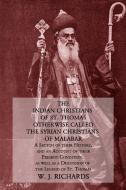 Ebook The Indian Christians of St. Thomas Otherwise Called the Syrian Christians of Malabar di W. J. Richards edito da CrossReach Publications