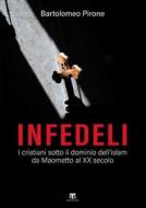 Ebook Infedeli di Bartolomeo Pirone edito da TS Edizioni