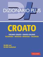 Ebook Dizionario croato plus di Aleksandra Spikic edito da Vallardi