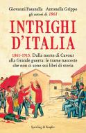 Ebook Intrighi d'Italia di Fasanella Giovanni, Grippo Antonella edito da Sperling & Kupfer