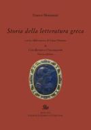 Ebook Storia della letteratura greca. II. Nuova edizione di Montanari Franco edito da Edizioni di Storia e Letteratura