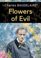 Ebook Flowers Of Evil di Charles Baudelaire edito da Babelcube Inc.