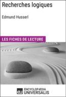 Ebook Recherches logiques d&apos;Edmund Husserl di Encyclopaedia Universalis edito da Encyclopaedia Universalis