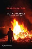 Ebook Gotico rurale di Baldini Eraldo edito da BUR