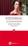 Ebook La Certosa di Parma di Stendhal edito da Newton Compton Editori