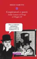 Ebook Cospiratori e poeti di Diego Gabutti edito da Neri Pozza