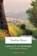 Ebook L' Italia è un sentiero di Natalino Russo edito da Editori Laterza