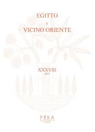 Ebook Egitto e Vicino Oriente 2015 di AA.VV edito da Pisa University Press Srl