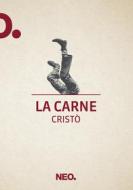 Ebook La carne di Cristò edito da Neo Edizioni