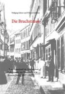 Ebook Die Bruchstrasse di Wolfgang Gülzow, Wilfried Schnitzer edito da Books on Demand
