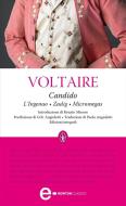 Ebook Candido - L’ingenuo - Zadig - Micromegas di Voltaire edito da Newton Compton Editori