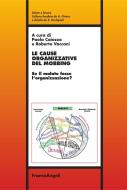 Ebook Le cause organizzative del mobbing. Se il malato fosse l'organizzazione? di AA. VV. edito da Franco Angeli Edizioni