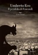Ebook Il pendolo di Foucault di Umberto Eco edito da La nave di Teseo