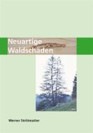 Ebook Neuartige Waldschäden di Werner Strittmatter edito da Books on Demand