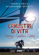 Ebook Canestri di vita di Alessandro Spinetti edito da Booksprint