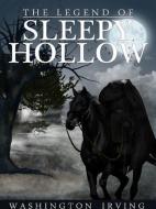 Ebook The Legend of Sleepy Hollow di Washington Irving edito da anna ruggieri