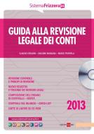 Ebook Guida alla revisione legale dei conti di Claudio Ceradini, Giacomo Manzana, Marco Peverelli edito da IlSole24Ore Professional