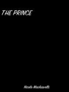 Ebook The Prince di Nicolo Machiavelli edito da arslan