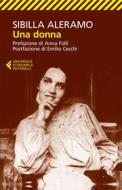 Ebook Una donna di Sibilla Aleramo edito da Feltrinelli Editore