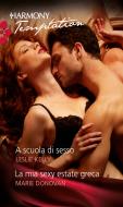 Ebook A scuola di sesso di Marie Donovan, Leslie Kelly edito da HarperCollins Italia