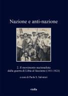 Ebook Nazione e anti-nazione di Paola S. Salvatori edito da Viella Libreria Editrice