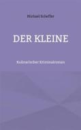 Ebook Der Kleine di Michael Scheffer edito da Books on Demand