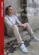 Ebook Der Preis der Freiheit di Gilbert R. Pawel edito da Himmelstürmer