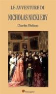Ebook Le avventure di Nicholas Nickleby (Italian Edition) di Charles Dickens edito da Youcanprint