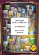 Ebook La cuntintizza di Agnello Hornby Simonetta, Gravina Costanza edito da Mondadori