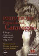 Ebook Porto Ercole. L'ultima dimora di Caravaggio di Vinceti Silvano, Gruppioni Giorgio, Moretti Antonio edito da Armando Editore