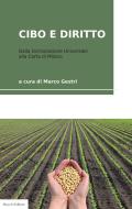 Ebook Cibo e diritto di Marco Gestri, AA. VV. edito da Mucchi Editore