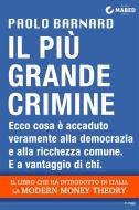 Ebook Il più grande crimine di Paolo Barnard edito da MABED - Edizioni Digitali