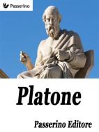 Ebook Platone di Passerino Editore edito da Passerino
