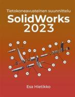 Ebook SolidWorks 2023 di Esa Hietikko edito da Books on Demand