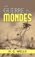 Ebook La Guerre des Mondes (Traduit) di H. G. Wells edito da Stargatebook