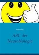 Ebook ABC der Neurobiologie di Anja Ansorg edito da Books on Demand