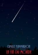 Ebook La Fin du Monde di Camille Flammarion edito da Bauer Books