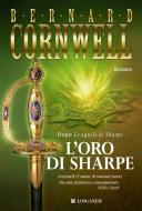 Ebook L' oro di Sharpe di Bernard Cornwell edito da Longanesi