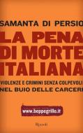 Ebook La pena di morte italiana di Di Persio Samanta edito da Rizzoli