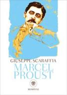 Ebook Marcel Proust di Scaraffia Giuseppe edito da Bompiani