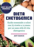 Ebook Dieta Chetogenica di Amy Ramos edito da mylife