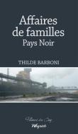 Ebook Affaires de familles di Thilde Barboni edito da Weyrich