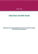 Ebook Allahs Buch und Allahs Feinde di Josef H. Otto edito da Books on Demand