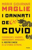 Ebook I dannati del Covid di Maglie Maria Giovanna edito da Piemme