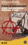 Ebook Una domenica senza fine di Paolo Maggioni edito da SEM